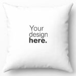 White custom pillow cover with “Your design here” text, ideal for personalized printing and corporate branding